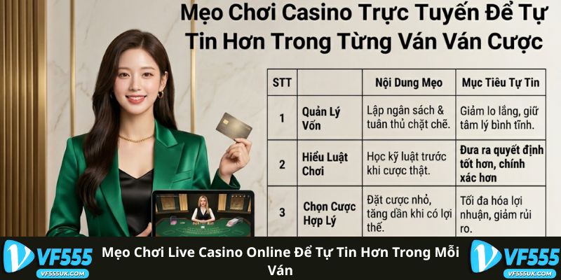 Mẹo Chơi Live Casino Online Để Tự Tin Hơn Trong Mỗi Ván
