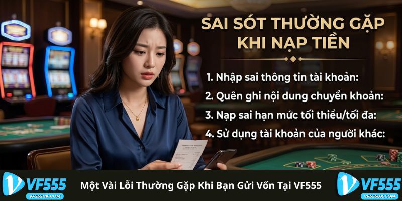 Một vài lỗi thường gặp khi bạn gửi vốn tại VF555